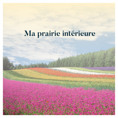 Ma prairie intérieure