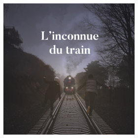 L'inconnue du train